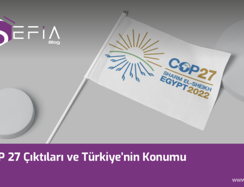 
  COP 27 Çıktıları ve Türkiye’nin Konumu