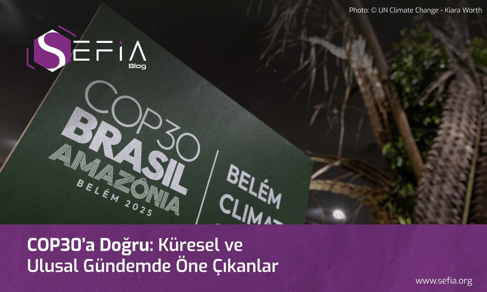 sefia-blog-cop30-baslarken