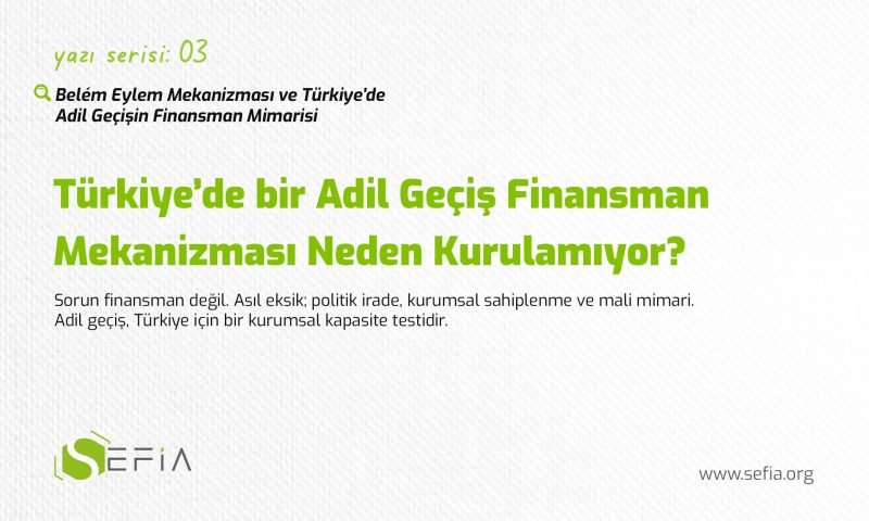 bam-yazi-serisi-03-adil-gecis-finansman-mekanizmasi